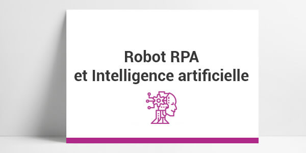 Intelligence artificielle, IA, RPA, robotisation, blockchain, BI, décisionnel, analytique, big data, DAP, adoption